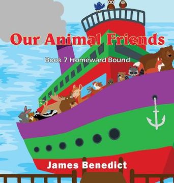 portada Our Animal Friends: Homeward Bound (en Inglés)