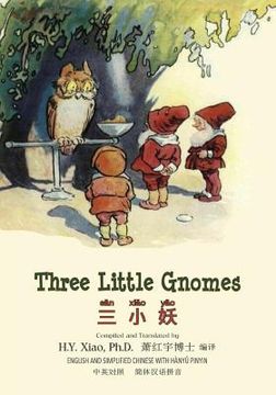 portada Three Little Gnomes (Simplified Chinese): 05 Hanyu Pinyin Paperback B&w