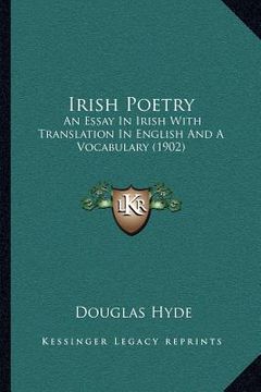 portada irish poetry: an essay in irish with translation in english and a vocabulary (1902)