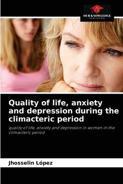 portada Quality of life, anxiety and depression during the climacteric period