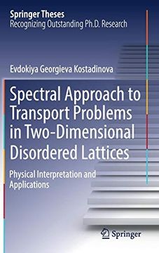 portada Spectral Approach to Transport Problems in Two-Dimensional Disordered Lattices: Physical Interpretation and Applications (Springer Theses) (in English)