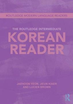 portada The Routledge Intermediate Korean Reader (Routledge Modern Language Readers) (in English)