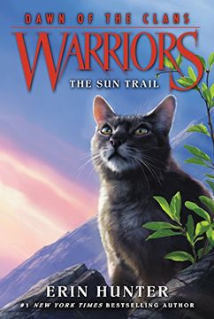 portada Warriors: Dawn of the Clans #1: The Sun Trail (en Inglés)