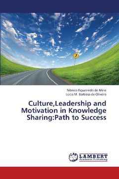 portada Culture, Leadership and Motivation in Knowledge Sharing: Path to Success