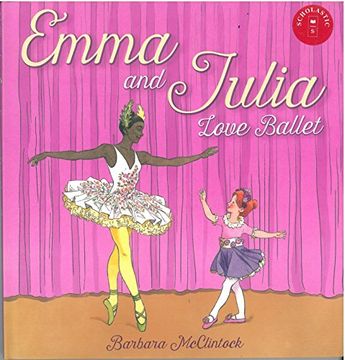 portada Emma and Julia Love Ballet (en Inglés)