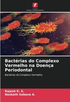 portada Bactérias do Complexo Vermelho na Doença Periodontal: Bactérias do Complexo Vermelho