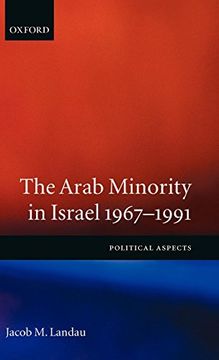 portada The Arab Minority in Israel, 1967-1991: Political Aspects (en Inglés)