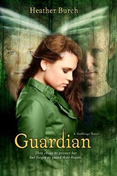 portada Guardian: They chose to protect her but forgot to guard their hearts (A Halflings Novel)