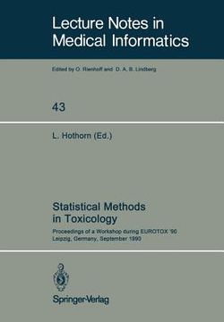 portada statistical methods in toxicology: proceedings of a workshop during eurotox '90, leipzig, germany, september 12-14, 1990 (en Inglés)