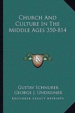 portada church and culture in the middle ages 350-814