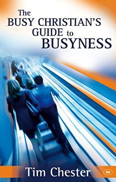 portada The Busy Christian's Guide to Busyness (en Inglés)