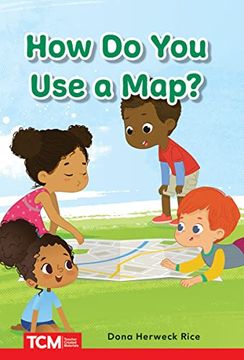 portada How Do You Use a Map?: Prek/K: Book 22 (en Inglés)