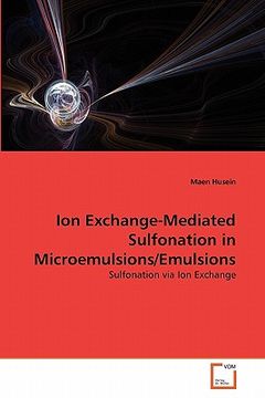 portada ion exchange-mediated sulfonation in microemulsions/emulsions (en Inglés)