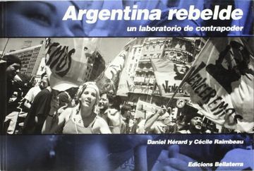 portada Argentina Rebelde. Un Laboratorio de Contrapoder (in Spanish)