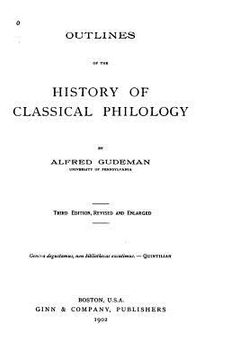 portada Outlines of the history of classical philology (en Inglés)