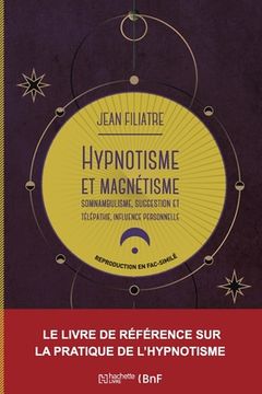 portada Hypnotisme Et Magnétisme, Somnambulisme, Suggestion Et Télépathie, Influence Personnelle (19e)