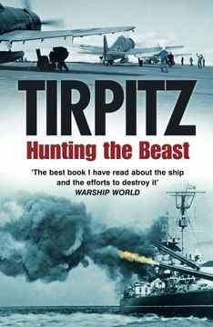 portada Tirpitz: Hunting the Beast (in English)