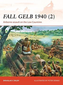 portada Fall Gelb 1940 (2): Airborne Assault on the Low Countries (en Inglés)