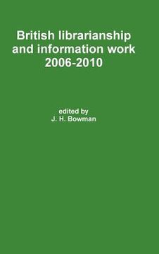 portada british librarianship and information work 2006-2010 (en Inglés)