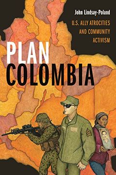 portada Plan Colombia: U. S. Ally Atrocities and Community Activism (in English)
