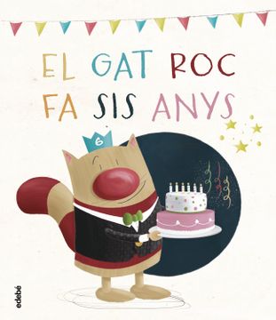 portada El gat roc fa sis Anys (en Catalá)