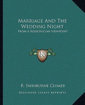 portada marriage and the wedding night: from a rosicrucian viewpoint