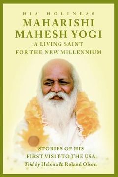 portada maharishi mahesh yogi - a living saint for the new millennium (en Inglés)
