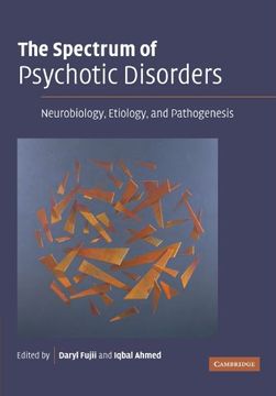 portada The Spectrum of Psychotic Disorders Paperback (in English)