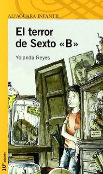 EL TERROR DE 6º B (Proxima Parada 10 Años)