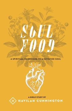 portada Soul Food: A Spiritual Guid to a Satisfied Soul