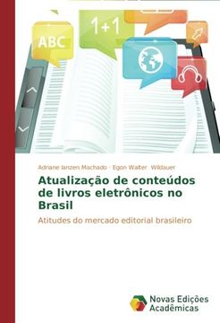 portada Atualização de conteúdos de livros eletrônicos no Brasil: Atitudes do mercado editorial brasileiro