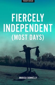 portada Fiercely Independent (Most Days)
