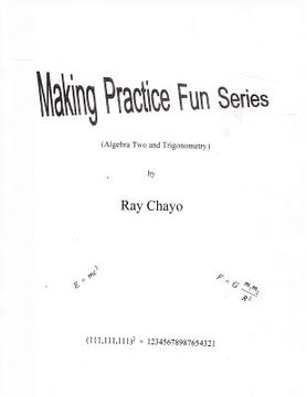 portada making practice fun series ( algebra two and trigonometry) (en Inglés)