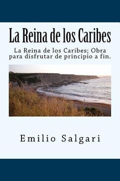 portada La Reina de los Caribes (Spanish) Edition (in Spanish)