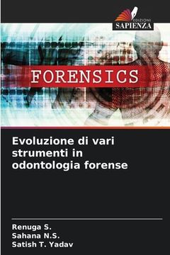 portada Evoluzione di vari strumenti in odontologia forense (en Italiano)