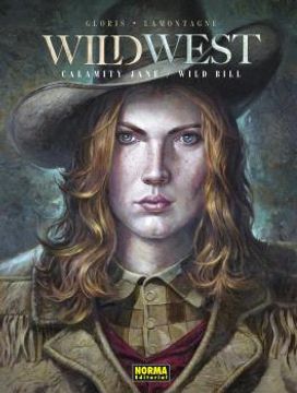 portada Wild west:calamity jnae/wild bill - Gloris, Thierry/Lamontagne, Jacques - Libro Físico