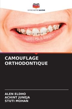 portada Camouflage Orthodontique (en Francés)