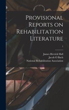 portada Provisional Reports on Rehabilitation Literature; 1 (in English)