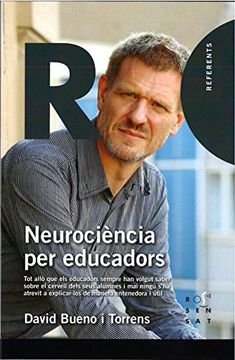 Libro Neurociència per educadors (Referents 11) De David Bueno