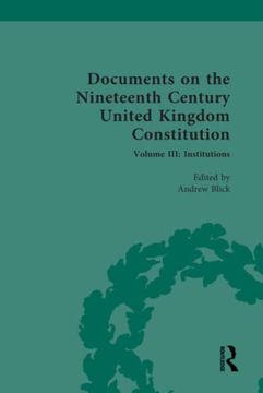 portada Documents on the Nineteenth Century United Kingdom Constitution (Documents on the Nineteenth Century United Kingdom Constitution, 3) 