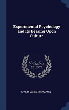 portada Experimental Psychology and its Bearing Upon Culture