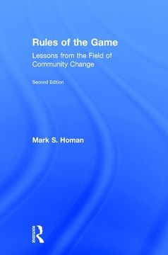 portada Rules of the Game: Lessons from the Field of Community Change (en Inglés)