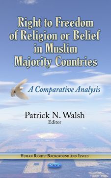 portada Right to Freedom of Religion or Belief in Muslim Majority Countries: A Comparative Analysis (Human Rights: Background and Issues)