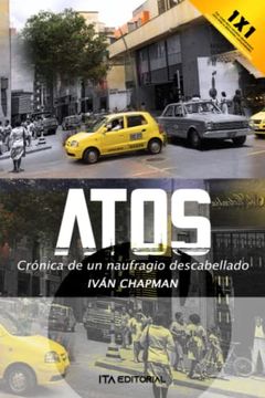 portada Atos: Crónica de un naufragio descabellado (in Spanish)