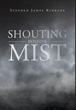 portada Shouting into the Mist