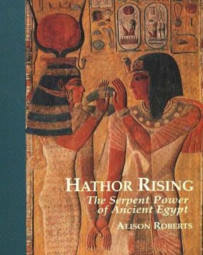 portada Hathor Rising: The Secret Power of Ancient Egypt