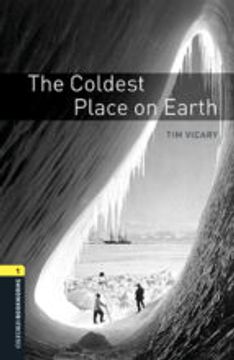 portada Oxford Bookworms Library: Oxford Bookworms 1. Coldest Place on Earth mp3 Pack 