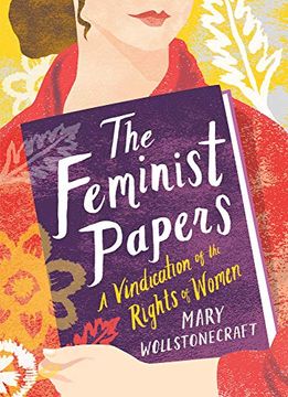 portada The Feminist Papers: A Vindication of the Rights of Women (Women's Voice) (en Inglés)