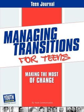 portada teen journal for managing transitions for teens: making the most of change