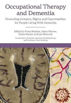 portada Occupational Therapy and Dementia: Promoting Inclusion, Rights and Opportunities for People Living with Dementia (in English)